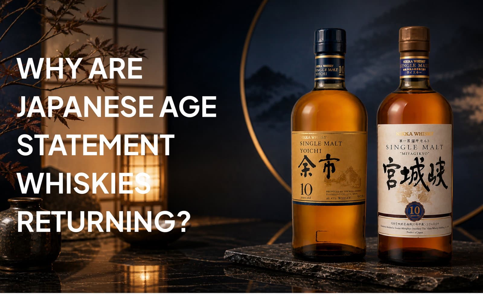 Why Are Japanese Age Statement Whiskies Returning?