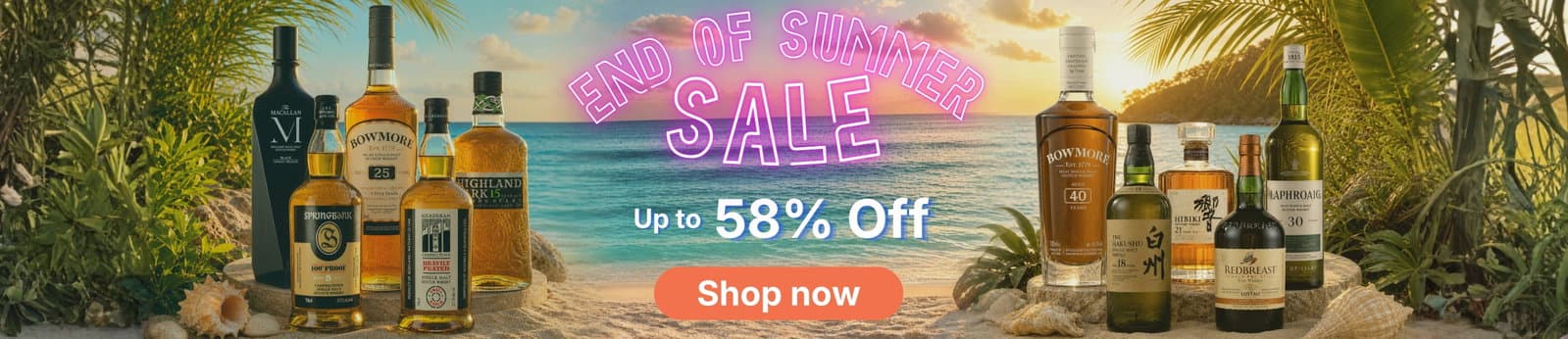 End of Summer Sale 2026: Up to 58% Off. Best Whisky Deals Europe.